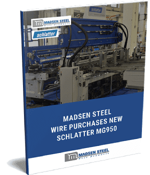 Madsen Steel Wire Purchases New Schlatter MG950