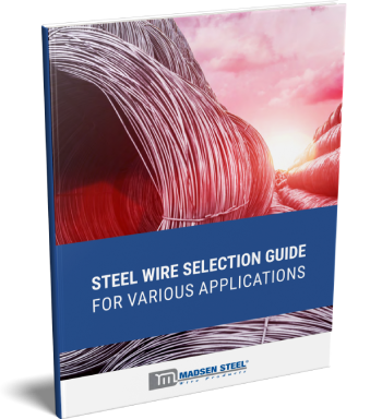 Steel Wire Selection Guide for Various Applications