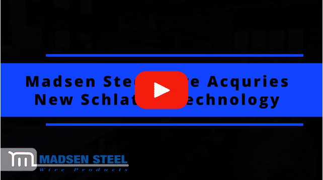 Madsen Steel Wire Acquires New Schlatter Technology